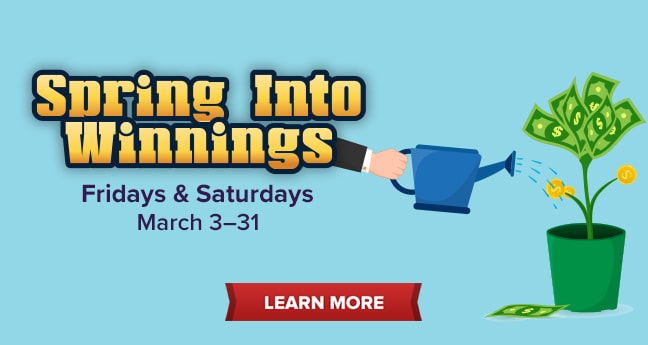 Spring Into Winnings