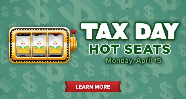 Tax Day Hot Seats
