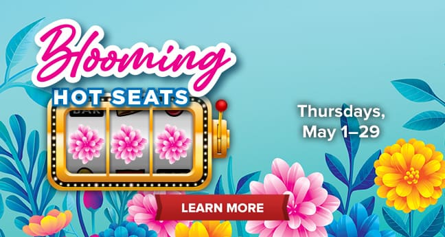 Blooming Hot Seats