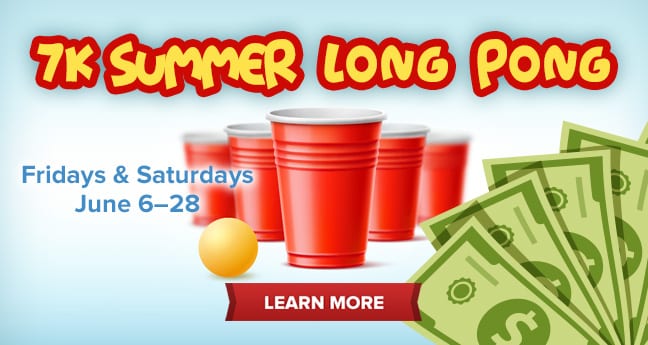 7K Summer Long Pong