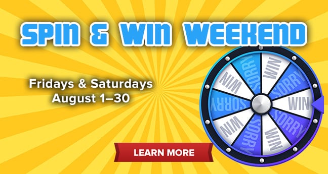 Spin & Win Weekend