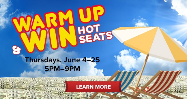 Warm Up & Win Hot Seats